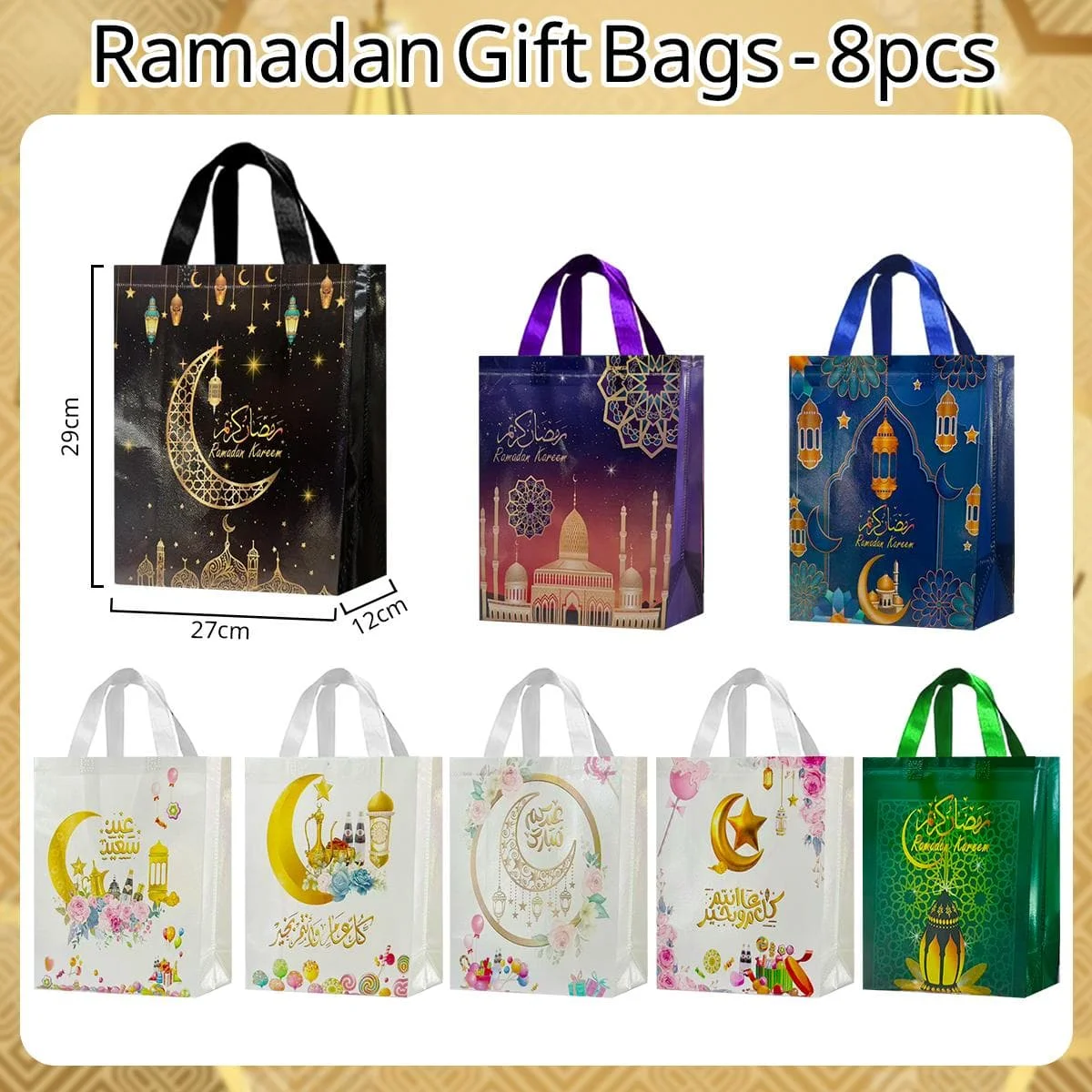 Ramadan Gift Bags - 8pcs
5012 Series, 1 of each of the four colors
5005 Series, 1 of each of the four colors
29*27*12 (ZY-07)
